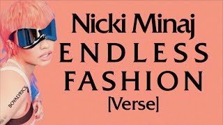 Video thumbnail of "Nicki Minaj - Endless Fashion [Verse - Lyrics] even if my name was natalie nunn chin check melil uzi"