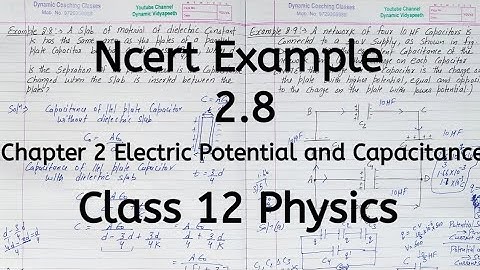 Ncert Example 2.8 | Chapter 2 | Electric Potential and Capacitance | Class 12 Physics