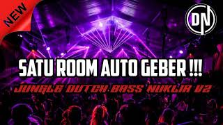 Jungle Dutch Bass Nuklir V2 Auto Geber 1 Room Viral Tiktok 2025