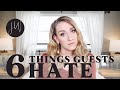 GUESTS HATE These 6 Things