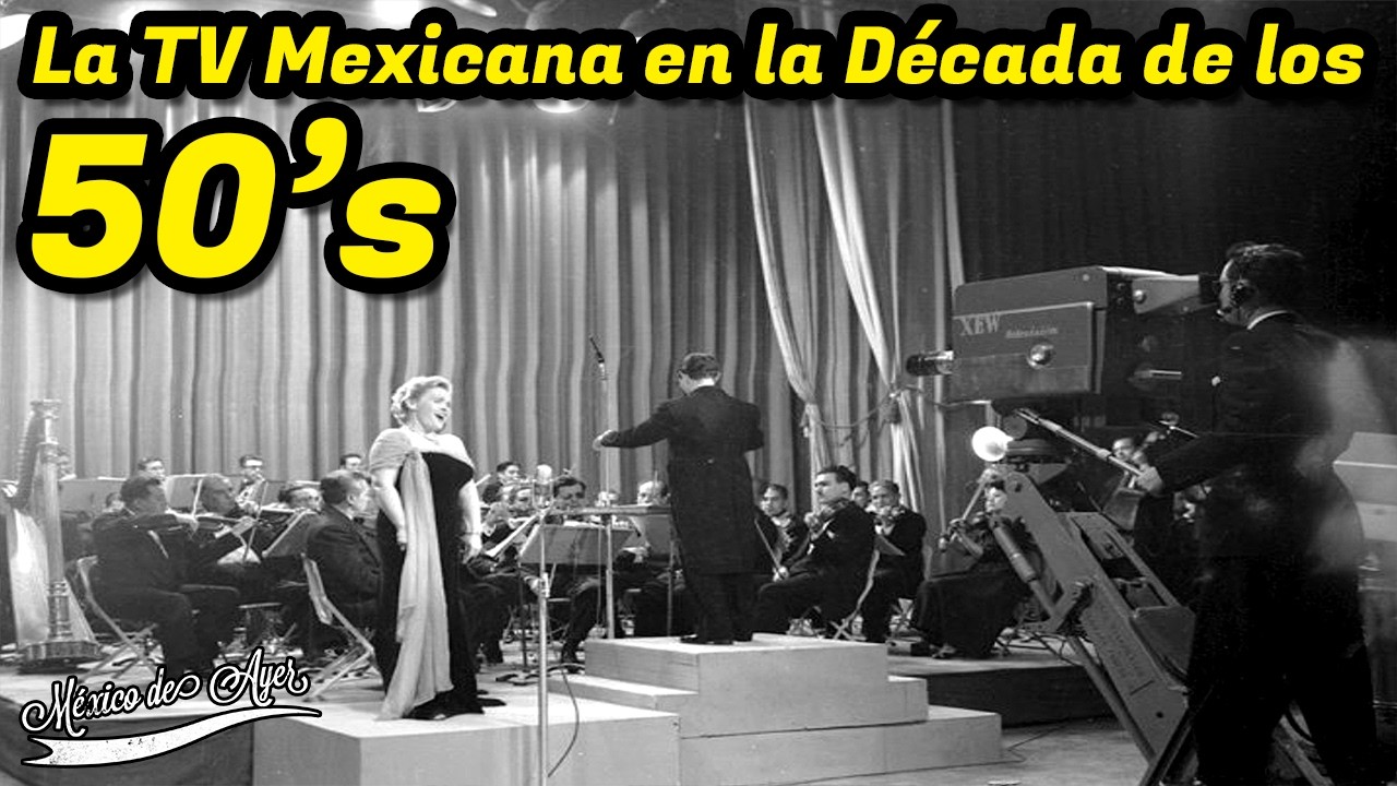 Anécdotas de la TELEVISIÓN MEXICANA en la Década de los 50
