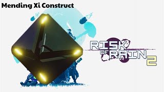 Risk of Rain 2 - Mending Xi Construct