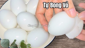 Trứng Luộc Lúc Nào Cũng Nứt? Đây Là Mẹo Để Trứng Không Bị Nứt Và Tự Bong Vỏ, Ngon Và Dễ Bóc #270