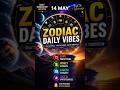 14 May 2026 Horoscope 🔮 These Zodiac Signs Could Get Lucky Today! #astrology #zodiac #ytshorts ....
