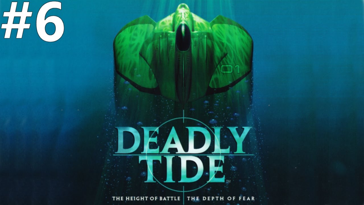 Deadly Tide PC Episode 6 Final YouTube
