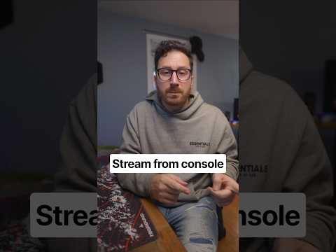 How to stream from your console