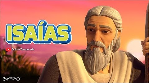 Superlibro │Isaías│Temporada 5 EP 05 │Episodio Completo Oficial