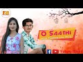 O saathi  heart touching love story  by gokul koirala  rani  baaghi 2  futurebright