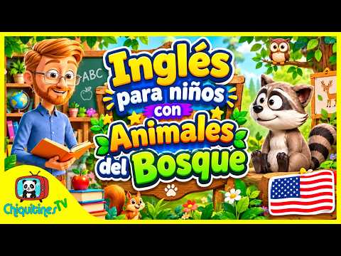 🐻 Aprender inglés con animales del Bosque 🇺🇸 🎶 Rondas Infantiles | ChiquitinesTV⁠
