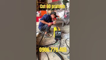 Máy cắt Plasma protech Cut 60 cắt sắt dày 20mm #maycatplasma #plasmaclusterion #plasma #plasmapen