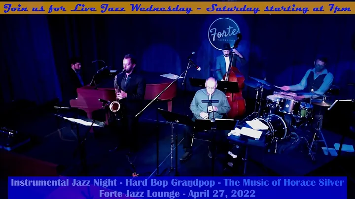 Instrumental Jazz Night - Hard Bop Grandpop - The ...