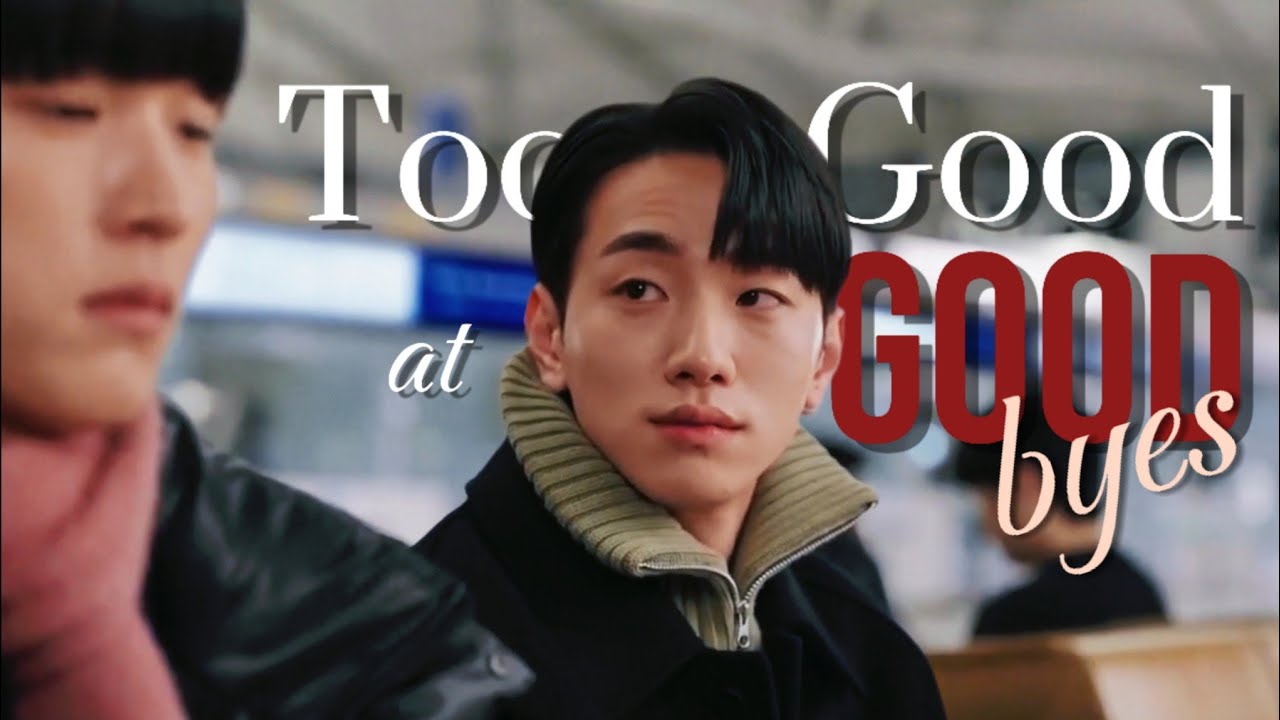 𝑻𝒐𝒐 𝑮𝒐𝒐𝒅 𝑨𝒕 𝑮𝒐𝒐𝒅𝒃𝒚𝒆𝒔 | Love in the Big City FMV