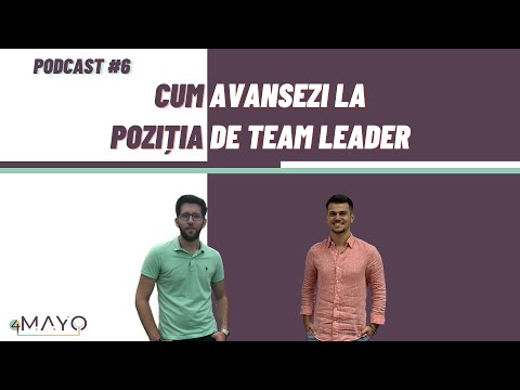 CUM AVANSEZI LA POZIȚIA DE TEAM LEADER (SFATURI, INTERVIU, SALARII) | 4MAYO