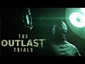 The Outlast Trials ( Outlast 3 ) - Прохождение # 7 ( Игрофильм )
