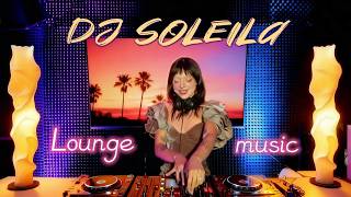 DJ Soleila - Lounge Music / Music for Restuarant / Chill Music / Deep House, Progressive, Ethnic