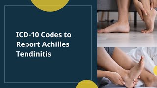 ICD-10 Codes to Report Achilles Tendinitis | Outsource Strategies International | Medical Coding