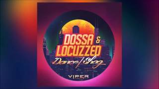 Dossa & Locuzzed - Shag chords