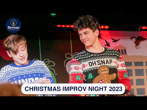 Christmas Improv Night 2023 // Berean Christian High School