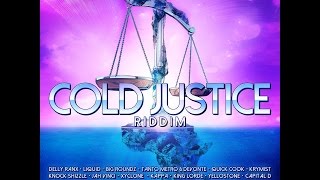 Mr. Bruckshut - 'Cold Justice Riddim (2014) Mix'