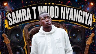 SAMRA T WUOD NYANG'IYA-[THUM OTING'O SHIDA ]Rmx by Dj stevo