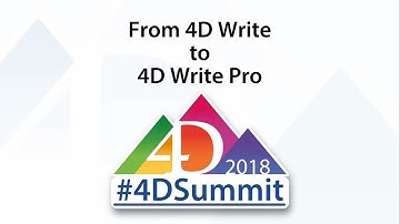 From 4D Write to 4D Write Pro • Summit 2018