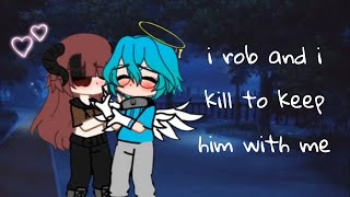 Download Mp3 I rob and i kill to keep him with me ♡... Gudang lagu Download Mp3 I rob and i kill to keep him with me ♡...