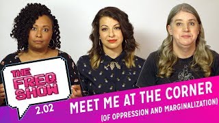 What Is Intersectionality?  | The FREQ Show 02.02