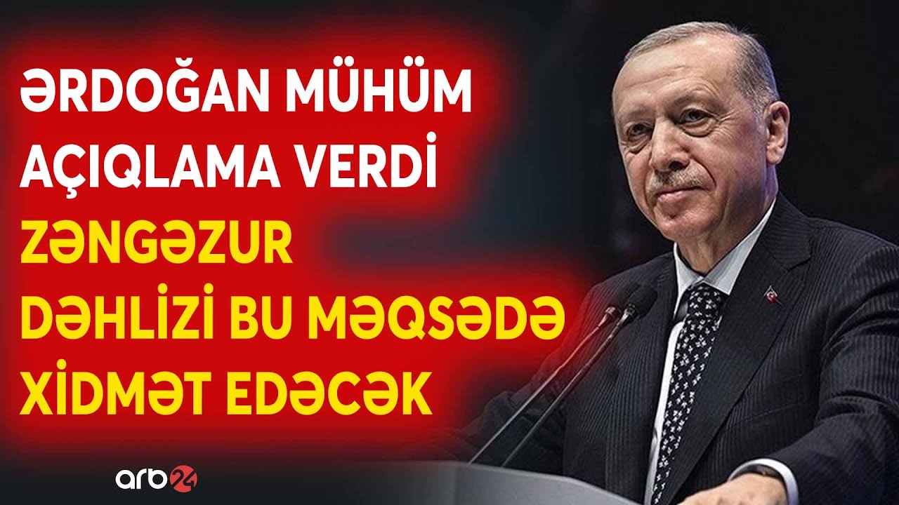 SON DƏQİQƏ! Ərdoğan səssizliyi pozdu - Zəngəzur dəhlizi ilə bağlı ŞOKEDİCİ FAKT AÇIQLANDI - CANLI