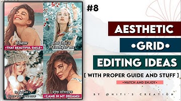 •𝗔𝗲𝘀𝘁𝗵𝗲𝘁𝗶𝗰 𝗚𝗿𝗶𝗱 𝗘𝗱𝗶𝘁𝗶𝗻𝗴 𝗶𝗱𝗲𝗮𝘀• 🌼:: Hiti