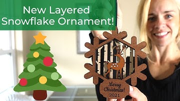 Multi Layer Ornament with Glowforge