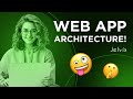 WEB APP ARCHITECTURE | ALL APPROACHES TO SERVER-SIDE AND CLIENT-SIDE DEVELOPMENT