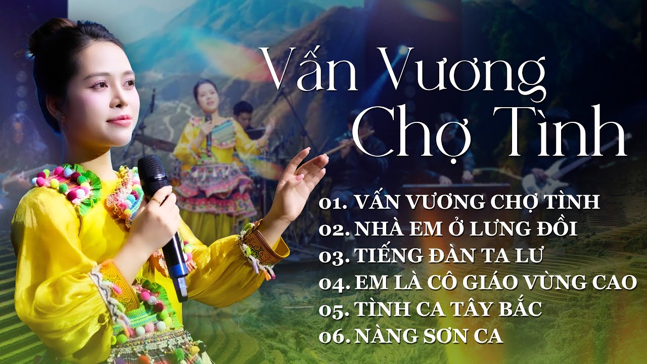 Vấn Vương Chợ Tình, Nhà Em Ở Lưng Đồi - Hà Thơ Hát Tuyệt Phẩm Vùng Cao Làm Ai Cũng Say Mê