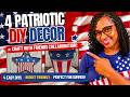 4 Patriotic DIYs | Craft With Friends Collaboration | Budget-Friendly Americana Decor