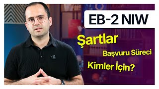EB-2 NIW Vizesi ile Green Card | Kriterler ve Başvuru Süreci
