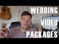 Wedding Videography Packages - What should you offer?