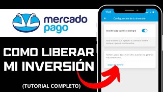 Como Puedo Retirar mi inversión de Mercado Pago (Rápido y Fácil)