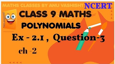 Class 9 maths| Chapter-2|Exercise 2.1,Q-3(Polynomial) / Binomial and monomial