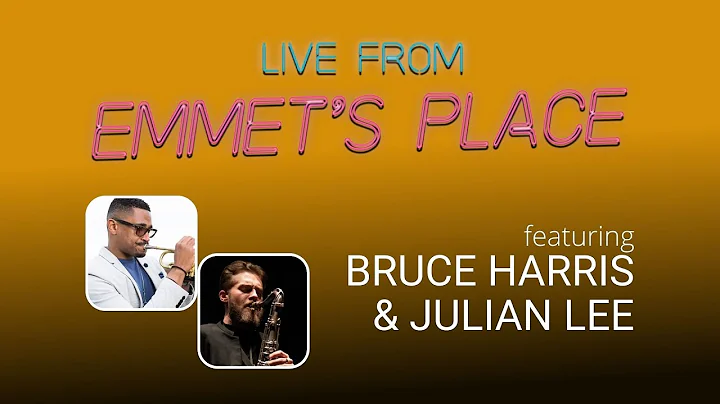 Live From Emmet's Place Vol. 92 - Bruce Harris & J...