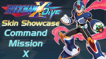 Mega Man X DiVE - Command Mission X Showcase: Gameplay, Skills, Art, & 3D Model (Plus: 5 Star X!)