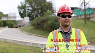 PE Spotlight - Allen Smith, Project Engineer for SR 65 Fort Duquesne Bridge & Roadway Rehab