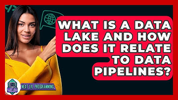 What Is A Data Lake And How Does It Relate To Data Pipelines? - Next LVL Programming