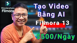 Hướng Dẫn Tạo Video bằng AI Kiếm Tiền Online với Filmora 13