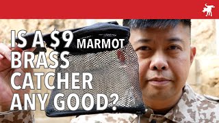 Is a $9 MARMOT Brass Shell Catcher any good