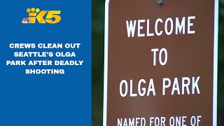 Seattle crews clear out homeless encampment at Olga Park following deadly shooting