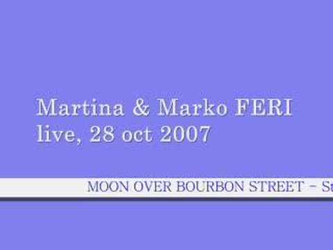Martina & Marko Feri - Moon Over Bourbon Street