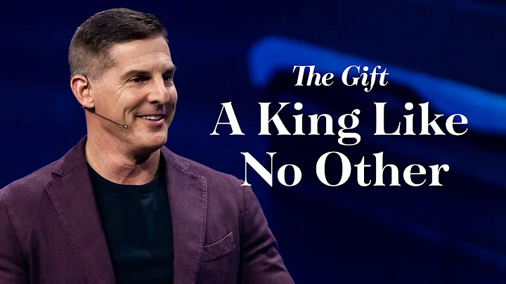 A King Like No Other - The Gift