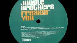 Jungle Brothers - Freakin&#39; You (Caribbean Sunshine Remix by The Buffalo Bunch)