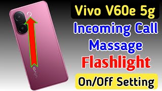 Vivo v60e 5g incoming call flash light setting/Vivo v60e me incoming call flash light on kaise kare screenshot 1