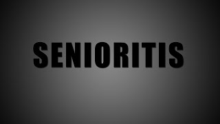 Senioritis Official Trailer (2016)