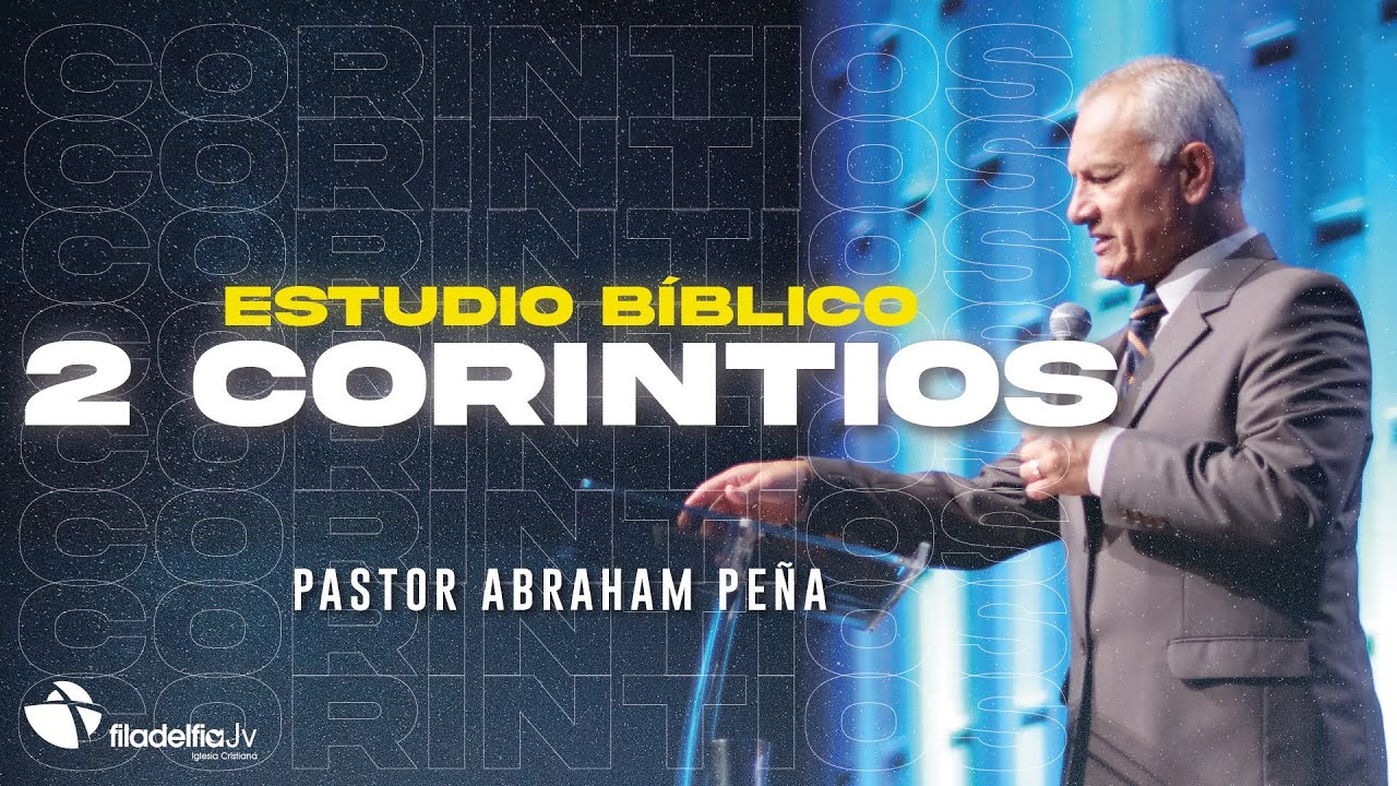 Momentos con Dios - 2 corintios 4:7-15 - Abraham Peña - 11 Abril 2023